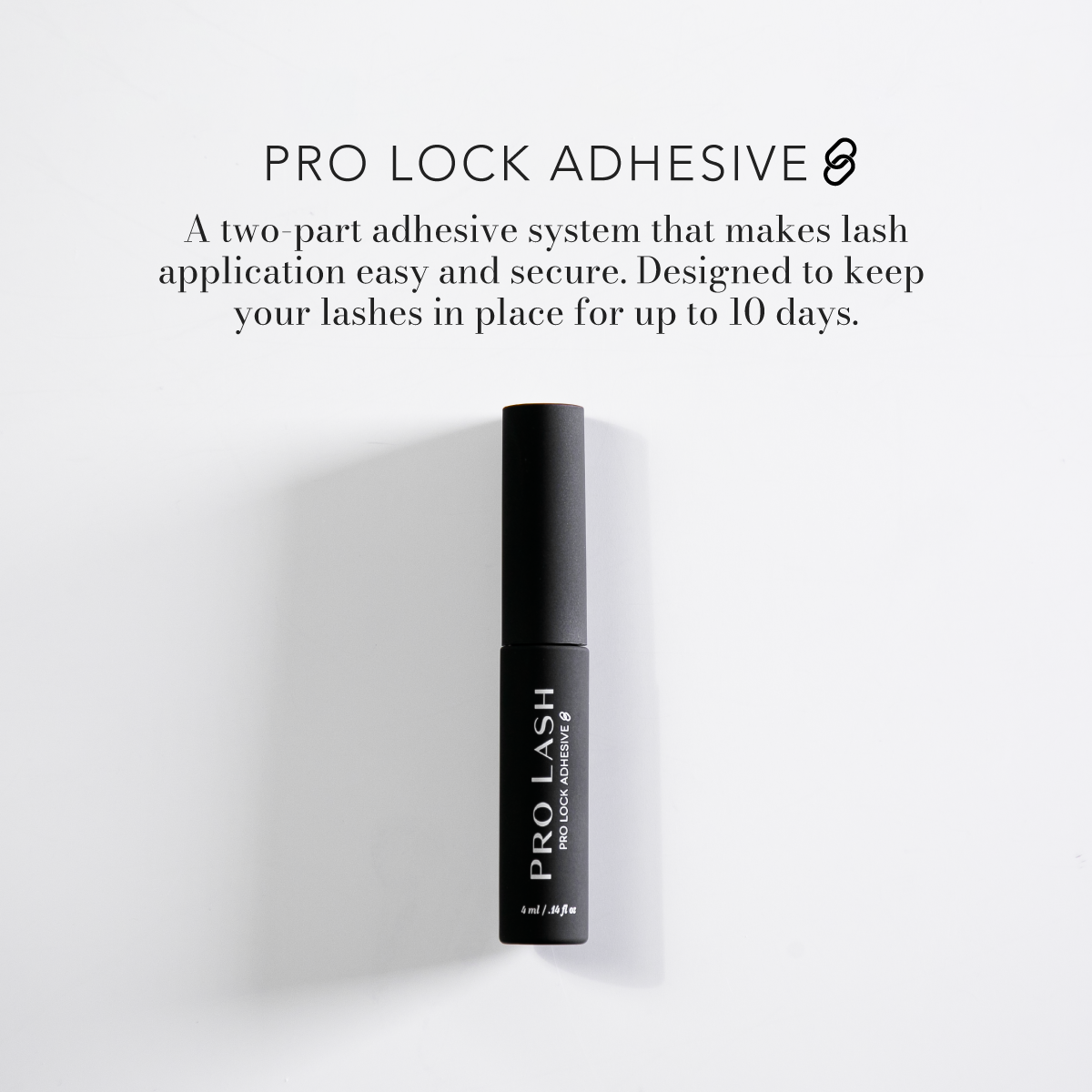 Pro Lock™ Adhesive 4ml